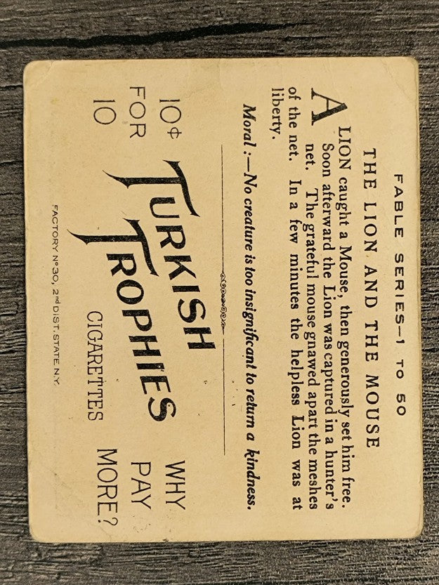 1910 American Tobacco Fable Series T57 #59 The Lion and the Mouse (POOR)