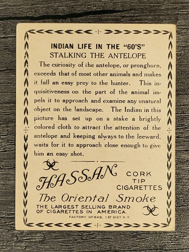 1910 American Tobacco Indian Life in the 60s T73 Hassan Stalking Antelope (VGEX)