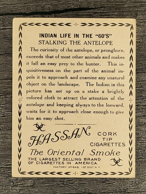 1910 American Tobacco Indian Life in the 60s T73 Hassan Stalking Antelope (VGEX)