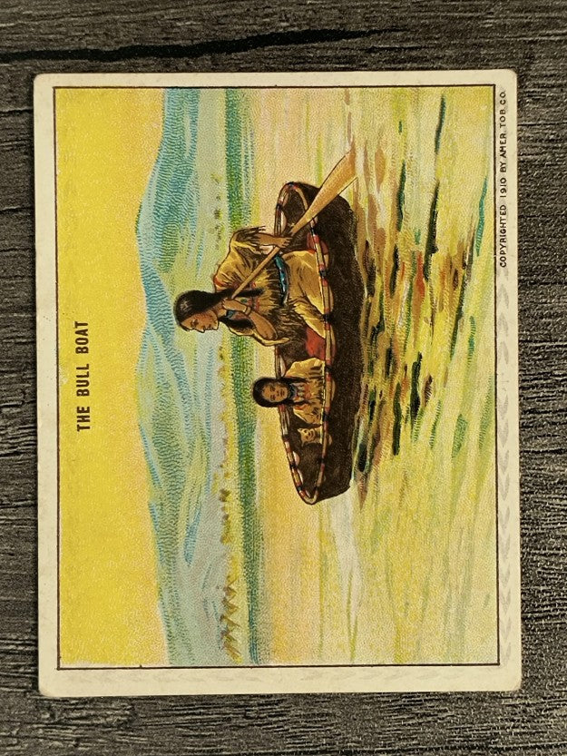 1910 American Tobacco Indian Life in the '60's T73 Hassan Backs Bull Boat (GOOD)