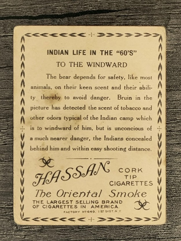 1910 American Tobacco Indian Life in the '60's T73 Hassan Backs To Windward (VG)