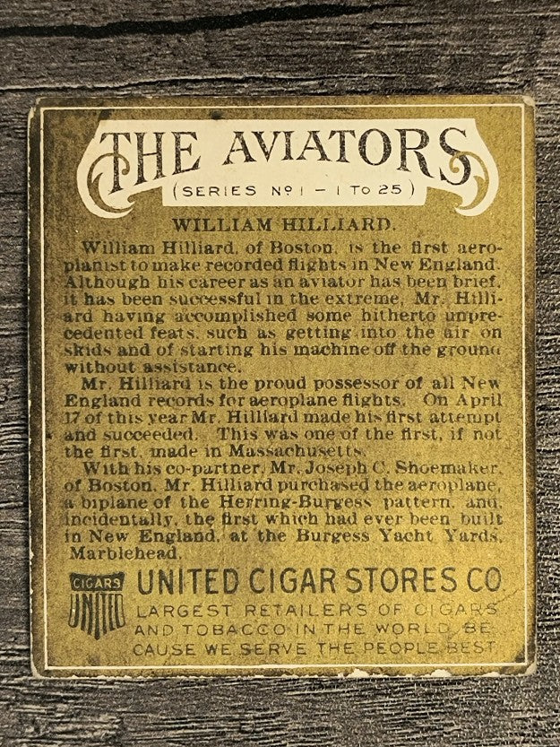 1911 United Cigar Stores The Aviators T38 #25 William Hilliard (POOR)