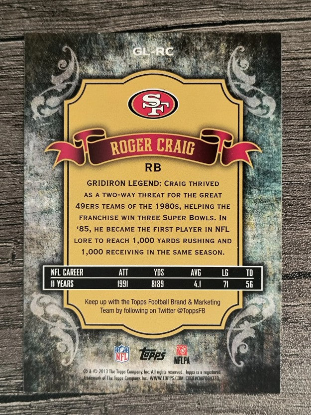 2013 Topps Gridiron Legends #GLRC Roger Craig