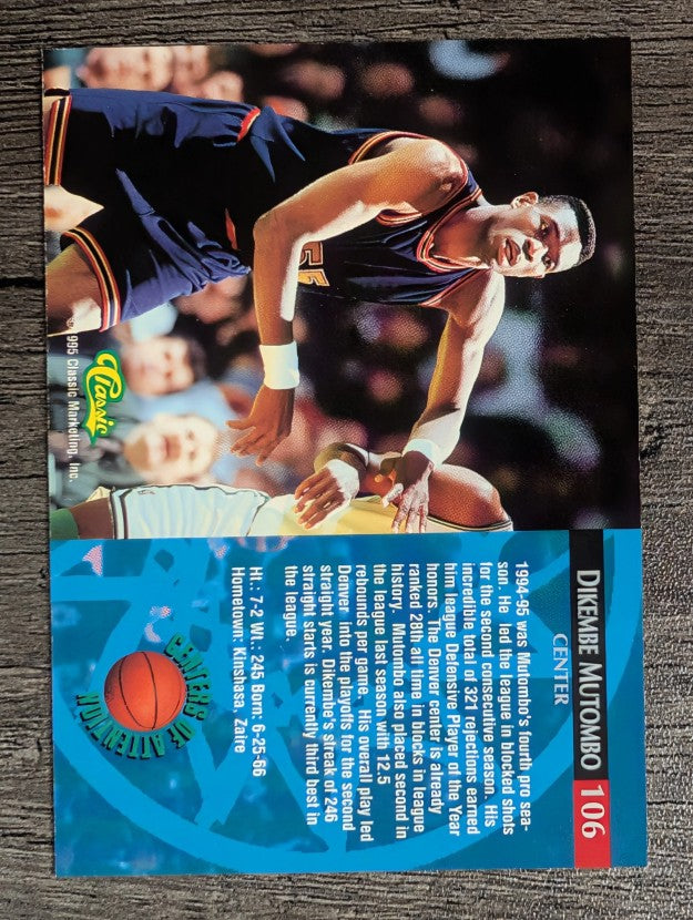 1995 Classic #106 Dikembe Mutombo CA
