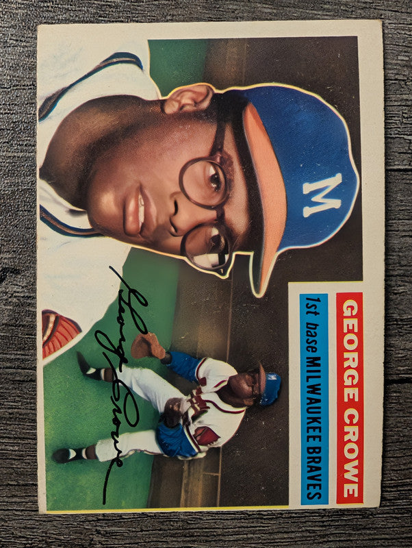 1956 Topps #254 George Crowe Low Grade