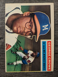 1956 Topps #254 George Crowe Low Grade