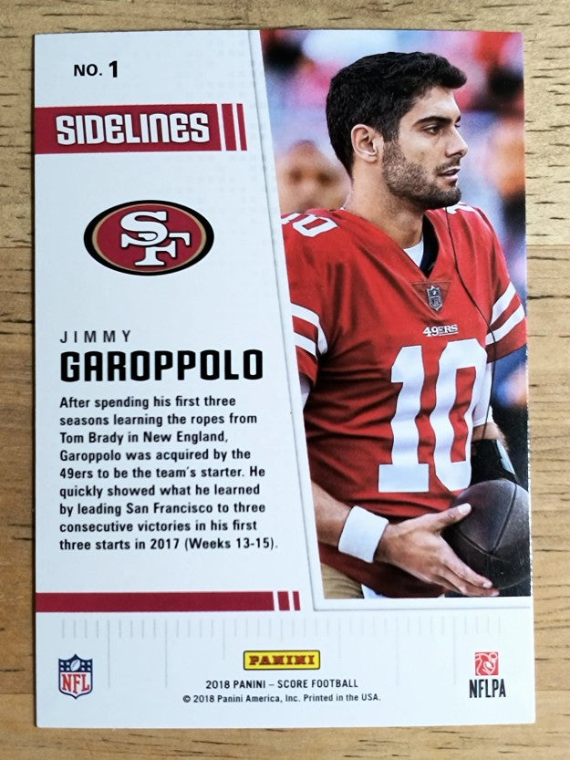 2018 Score Sidelines #1 Jimmy Garoppolo