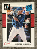 2014 Donruss #31 Michael Choice RC