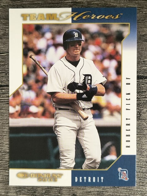 2003 Donruss Team Heroes #197 Robert Fick