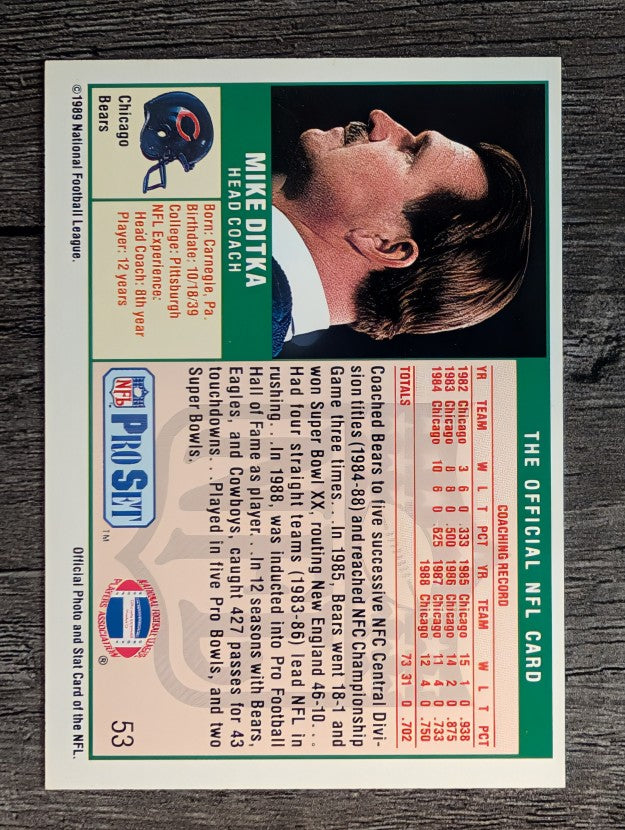 1989 Pro Set #53B Mike Ditka CO/HOF banner on front