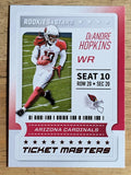 2020 Rookies and Stars Ticket Masters #13 DeAndre Hopkins