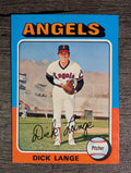 1975 Topps Mini #114 Dick Lange (EXMT)
