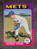 1975 Topps Mini #239 George Stone (EXMT)