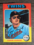 1975 Topps Mini #297 Craig Kusick RC (FACTORY SHORT)
