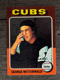 1975 Topps Mini #411 George Mitterwald (EX)