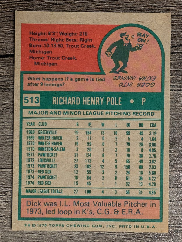1975 Topps Mini #513 Dick Pole (EX)