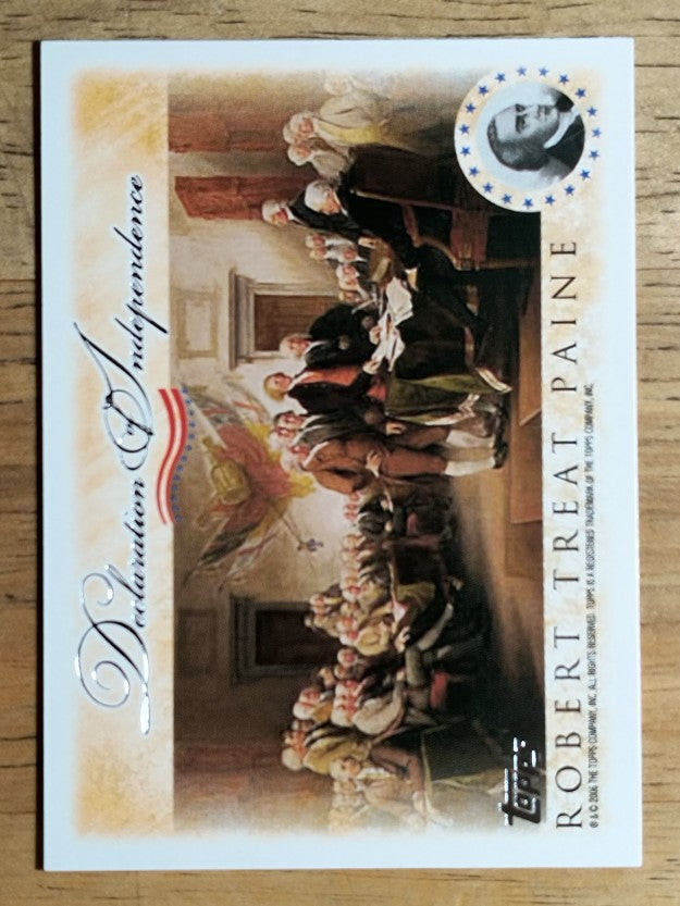 2006 Topps Declaration of Independence #RTP Robert Treat Paine