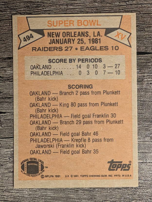 1981 Topps #494 Super Bowl XV/Raiders/Eagles/Kenny King