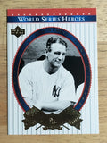 2002 Upper Deck World Series Heroes #81 Lou Gehrig