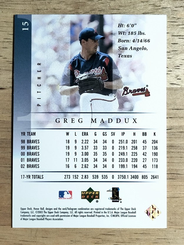 2003 Upper Deck Honor Roll #15 Greg Maddux