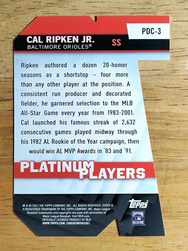 2021 Topps Platinum Players Die Cuts #PDC3 Cal Ripken Jr.