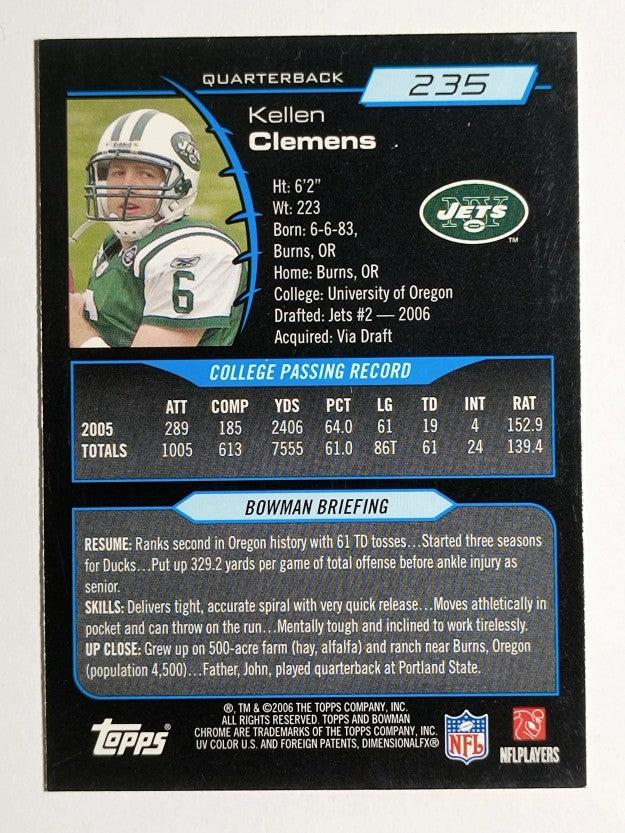 2006 Bowman Chrome #235 Kellen Clemens RC