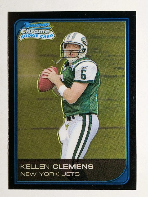 2006 Bowman Chrome #235 Kellen Clemens RC