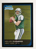 2006 Bowman Chrome #235 Kellen Clemens RC