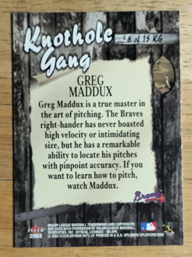 2003 Fleer Splendid Splinters Knothole Gang #8 Greg Maddux