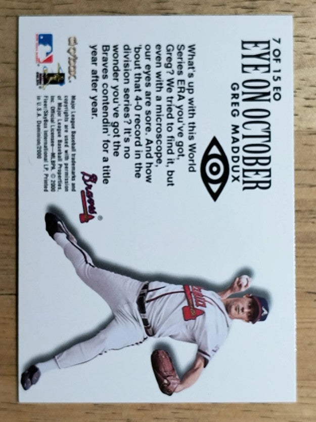 2000 SkyBox Dominion Eye on October #7 Greg Maddux