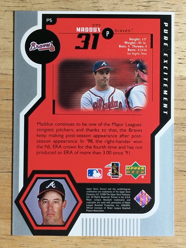 1999 Upper Deck Encore Pure Excitement #P5 Greg Maddux (NM)