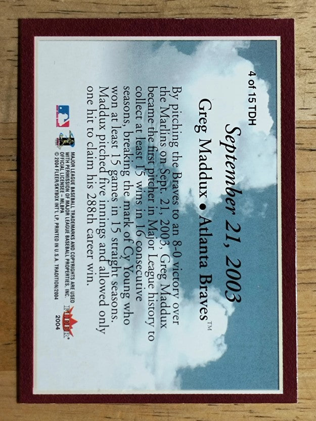 2004 Fleer Tradition This Day in History #4 Greg Maddux