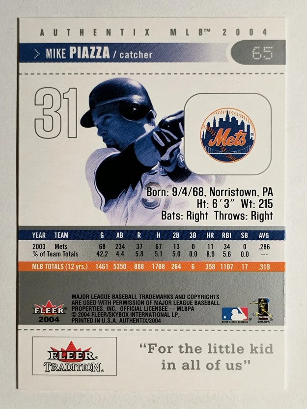 2004 Fleer Authentix #65 Mike Piazza