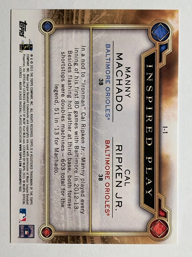 2015 Topps Inspired Play #I1 Manny Machado/Cal Ripken Jr.