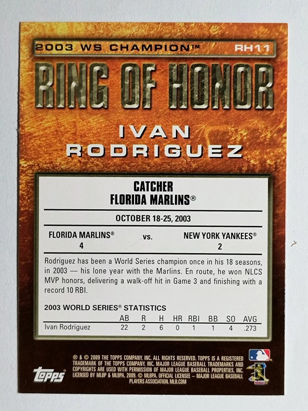2009 Topps Ring Of Honor #RH11 Ivan Rodriguez