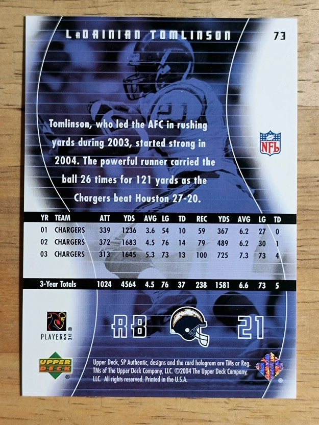 2004 SP Authentic #73 LaDainian Tomlinson