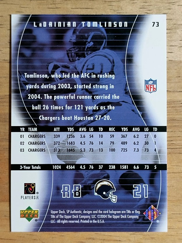 2004 SP Authentic #73 LaDainian Tomlinson