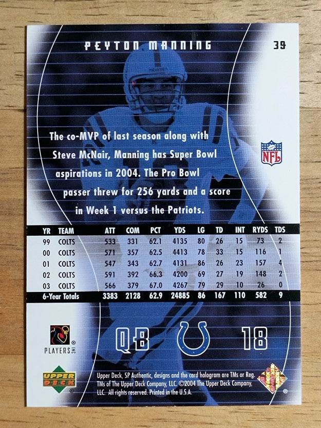 2004 SP Authentic #39 Peyton Manning (NM)