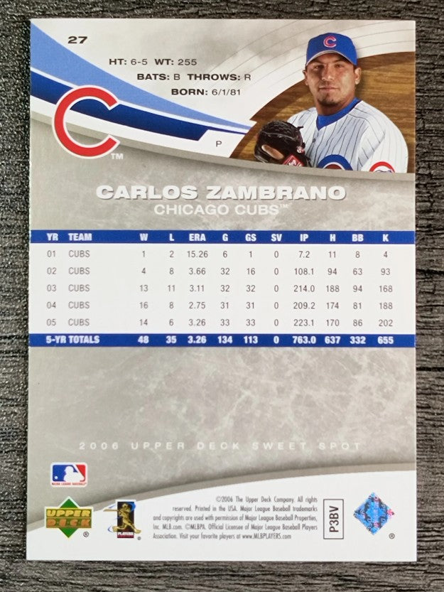 2006 Sweet Spot #27 Carlos Zambrano