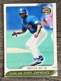 2002 Fleer Focus JE #46 Carlos Delgado