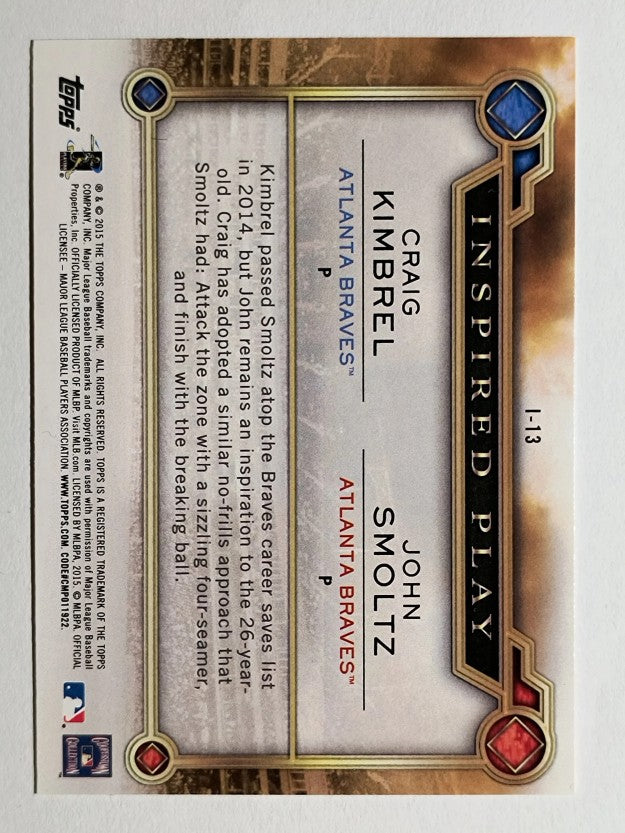 2015 Topps Inspired Play #I13 Craig Kimbrel/John Smoltz