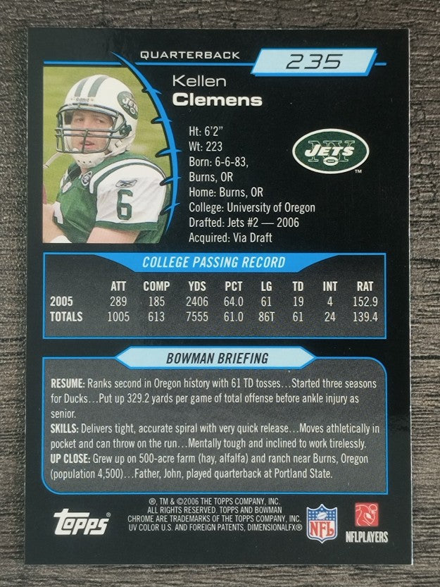 2006 Bowman Chrome #235 Kellen Clemens RC