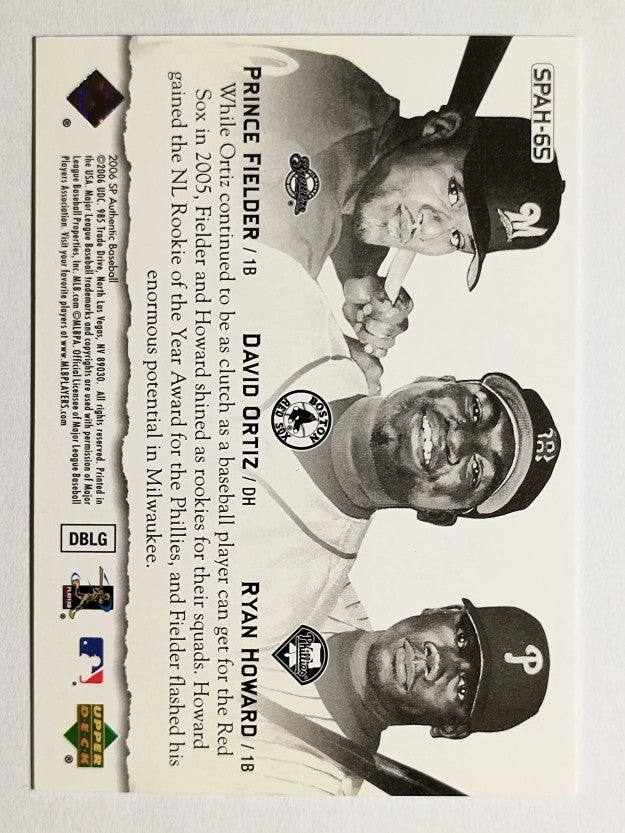 2006 SP Authentic Baseball Heroes #65 David Ortiz/Ryan Howard/Prince Fielder