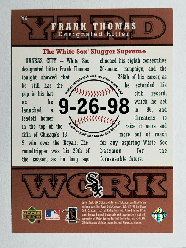 1999 UD Choice Yard Work #Y6 Frank Thomas