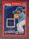 2013 Triple Play Baseball 101 #7 Strike Zone