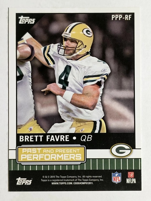2015 Topps Past and Present Performers #PPPRF Aaron Rodgers/Brett Favre