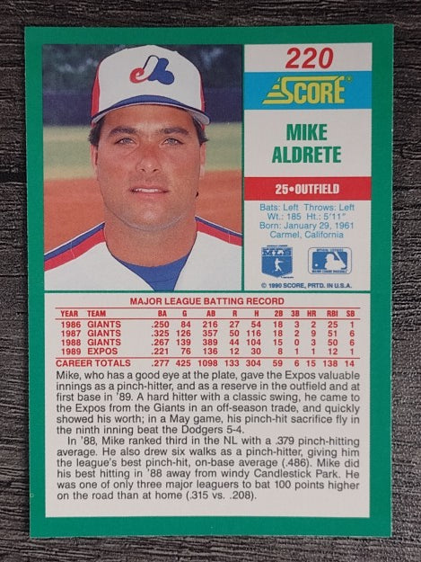 1990 Score #220A Mike Aldrete ERR/25 on back