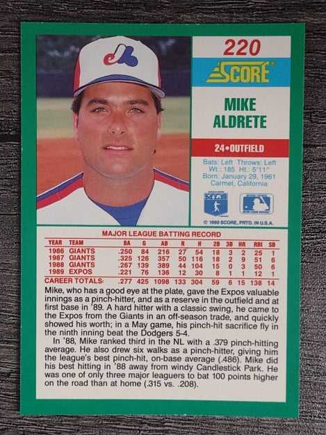 1990 Score #220B Mike Aldrete COR/24 on back
