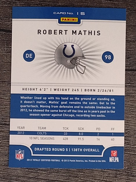 2012 Totally Certified #15 Robert Mathis