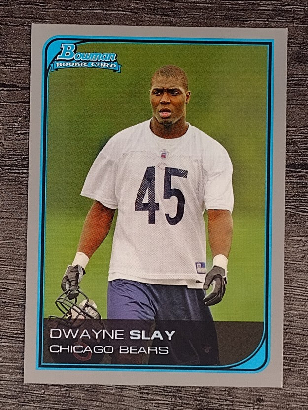 2006 Bowman #226 Dwayne Slay RC